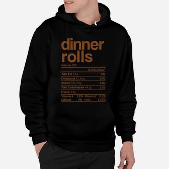 Dinner Rolls Nutrition Facts Funny Thanksgiving Christmas Hoodie | Crazezy