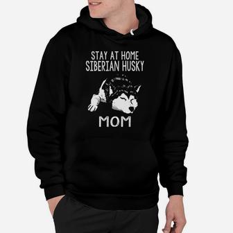 Distressed Stay At Home Siberian Husky Mom Hoodie - Monsterry DE