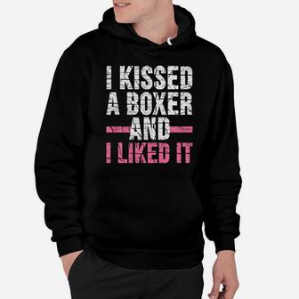 Dog I Kissed A Boxer And I Like It Hoodie - Monsterry CA