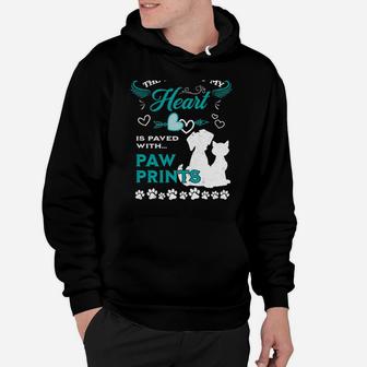 Dog Lovers The Road To My Heart Is Paved With Paw Prints Cat Hoodie | Crazezy DE