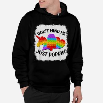 Don't Mind Me Just Poppin' Funny Pop It Fidget Toy Bleached Hoodie | Crazezy UK