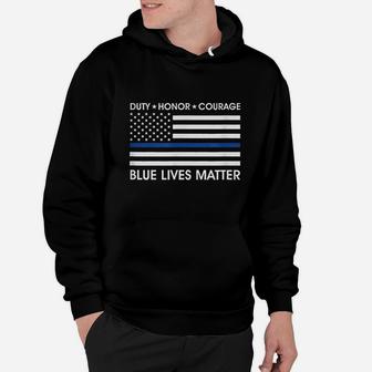 Duty Honor Courage Blue Lives Matter American Flag Hoodie | Crazezy