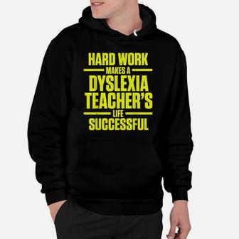 Dyslexia Teacher Therapist Successful Dyslexic Therapy Hoodie - Monsterry AU