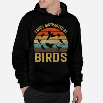 Easily Distracted By Birds Vintage Retro Birds Lover Gift Hoodie | Crazezy