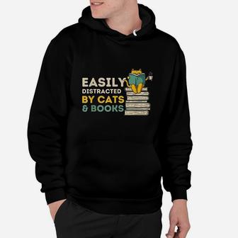 Easily Distracted By Cats And Books Hoodie | Crazezy CA