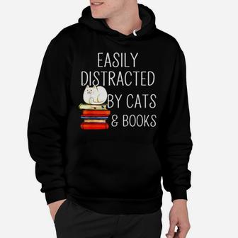 Easily Distracted By Cats Books Hoodie - Monsterry CA