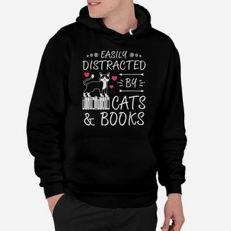 Easily Distracted By Cats Books Women Tee Birthday Christmas Hoodie | Crazezy AU