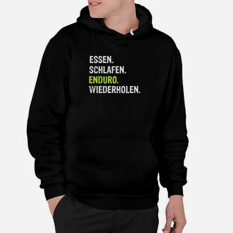 Enduro Motivations Hoodie Schwarz - Essen Schlafen Wiederholen - Seseable