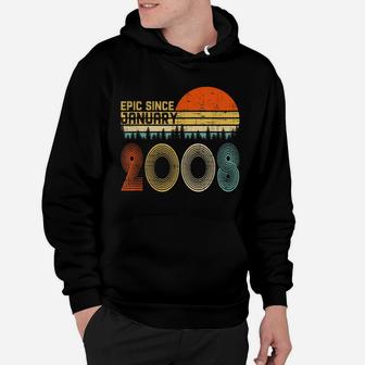 Epic Since January 2008 12Th Birthday Gift 12 Years Old Hoodie | Crazezy UK