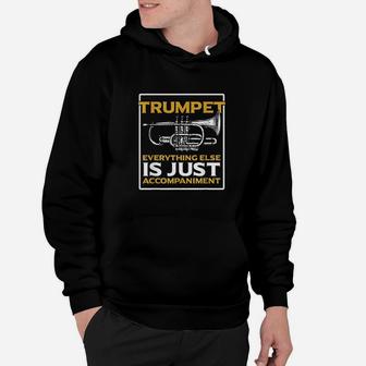 Everything Else Í Just Accompaniment Hoodie | Crazezy CA