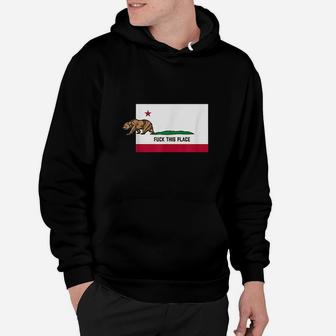 F This Place Leaving California Funny Designed Hoodie | Crazezy DE
