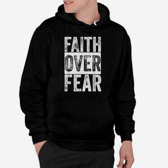 Faith Over Fear Christian Inspirational Motivational Faith Hoodie - Monsterry UK