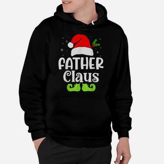 Father Claus Xmas Elf Pajama Christmas Matching Family Funny Hoodie | Crazezy UK