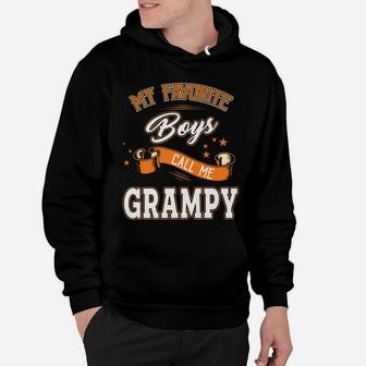 Fathers Day Shirt My Favorite Boys Call Me Grampy Hoodie | Crazezy UK