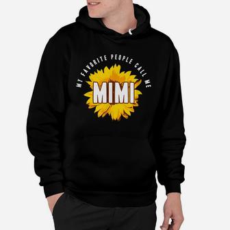 Favorite People Call Me Mimi Shirt Sunflower Gift Hoodie | Crazezy