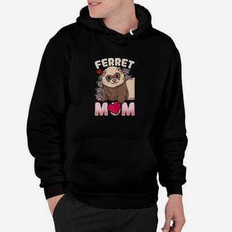 Ferret Mom Ferret Lovers And Owners Hoodie | Crazezy UK