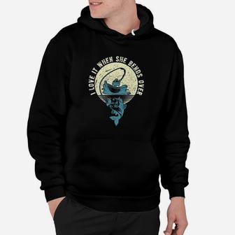 Fishing I Love It When She Bends Over Hoodie | Crazezy CA