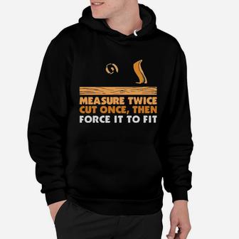 Force It To Fit Hoodie - Monsterry UK