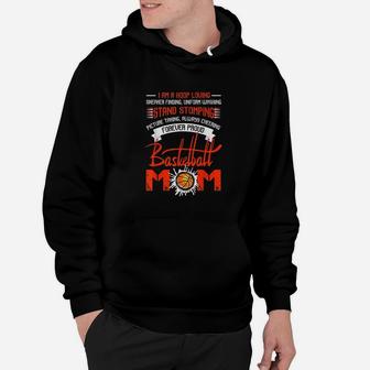 Forever Proud Basketball Mom Hoodie | Crazezy CA