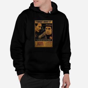 Forget About It Hoodie - Monsterry CA