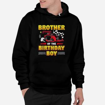 Formula Race Car Brother Of Birthday Boy Party Racing Hoodie | Crazezy