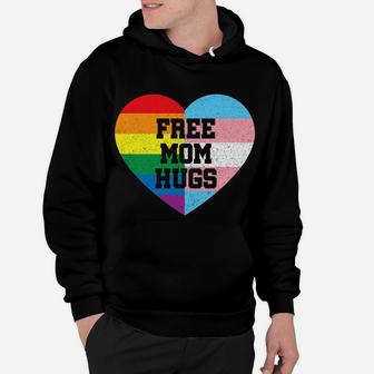 Free Mom Hugs Shirt Gay Pride Gift Transgender Rainbow Flag Hoodie | Crazezy