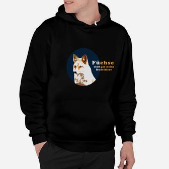 Füchse Sind Gar Keine Rudeltiere Hoodie - Seseable