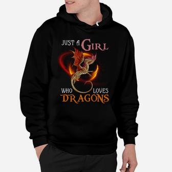 Fun Just A Girl Who Loves Dragons Women And Girls Hoodie | Crazezy UK