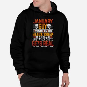 Funny Birthday Gift January Guy Black Sheep Of The Family Hoodie | Crazezy UK