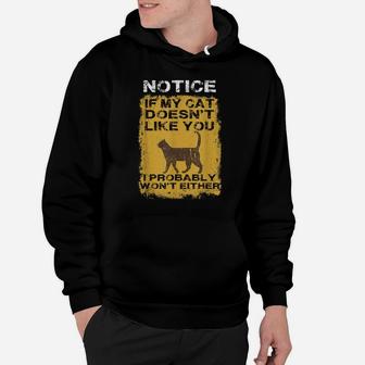 Funny Cat Kitten Notice Sign Kitty Lover Novelty Design Hoodie | Crazezy