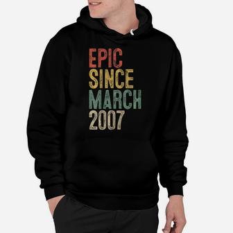 Funny Epic Since March 2007 14Th Birthday Gift 14 Year Old Hoodie | Crazezy