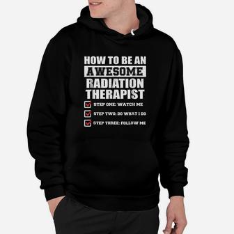 Funny Gift Ideas For Awesome Radiation Therapist Hoodie - Thegiftio UK