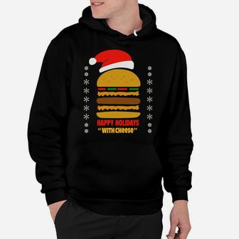 Funny Happy Holidays With Cheese Shirt Christmas Hoodie | Crazezy