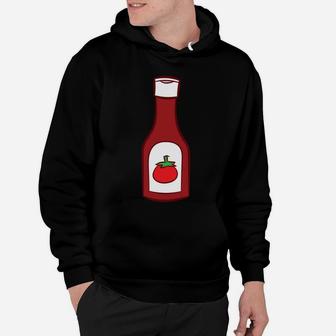 Funny Ketchup I Put Ketchup On My Ketchup Hoodie | Crazezy
