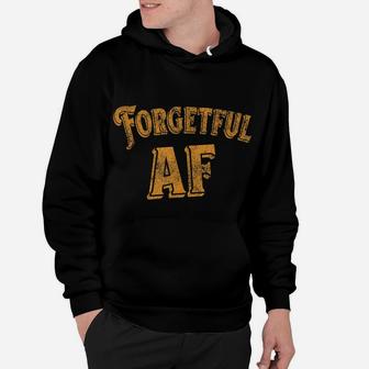 Funny Retro Forgetful Af Throwback Style Hoodie | Crazezy