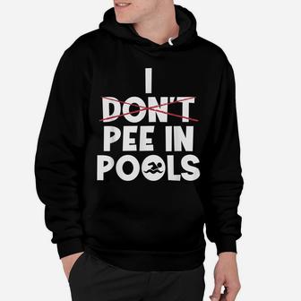 Funny Retro Vintage Swimmer I Dont Pee In Pools Hoodie | Crazezy AU
