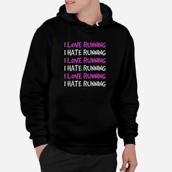 Funny Running Runner I Love I Hate Running Hoodie | Crazezy