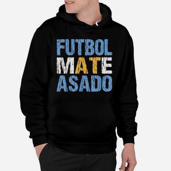 Futbol Mate Asado Funny Argentinian Pride Argentina Gift Hoodie | Crazezy UK