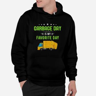 Garbage Day Is My Favorite Day Hoodie - Thegiftio UK