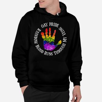 Gay Pride Rainbow Blood Runs Through My Vein Lgbtq Hoodie - Monsterry AU