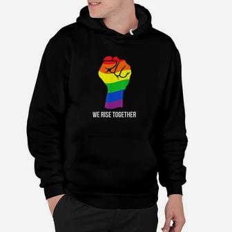 Gay Pride Rainbow Flag Lgbtq We Rise Together Cool Lgbt Gift Hoodie | Crazezy AU