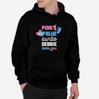 Gender Reveal Aun Pink Or Blue Auntie Debbie Loves Hoodie - Thegiftio UK
