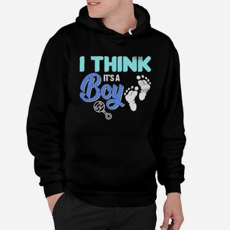 Gender Reveal I Think It's A Boy Baby Shower Party Hoodie - Monsterry DE