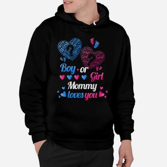 Gender Reveal | Boy Or Girl Mom, Mommy Loves You T Shirt Hoodie | Crazezy