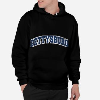 Gettysburg Pennsylvania Varsity Style Vintage Hoodie | Crazezy
