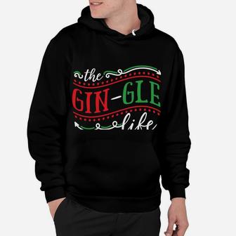 Gin-Gle Life Jingle Christmas Xmas Sweatshirt Hoodie | Crazezy UK