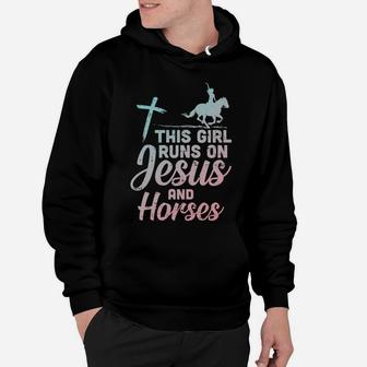 Girl Runs Jesus Horses Christian Horseback Equestrian Gift Hoodie | Crazezy DE