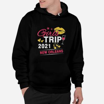 Girls Trip 2021 New Orleans Weekend Travel Group Matching Hoodie - Thegiftio UK