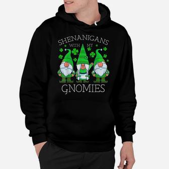 Gnome St Patricks Day Shenanigans Gnomies Shamrock Gnomes Hoodie | Crazezy