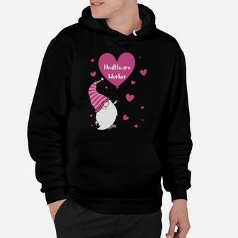 Gnome Valentine Healthcare Worker Hoodie - Monsterry